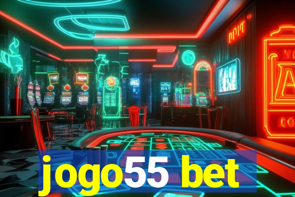 jogo55 bet